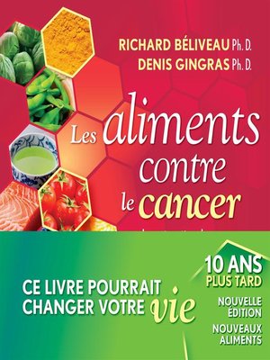 cover image of Les Aliments contre le cancer, nouvelle édition revue et augmentée